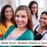 10 Essential Skills Every Woman Needs to Succeed in 2026